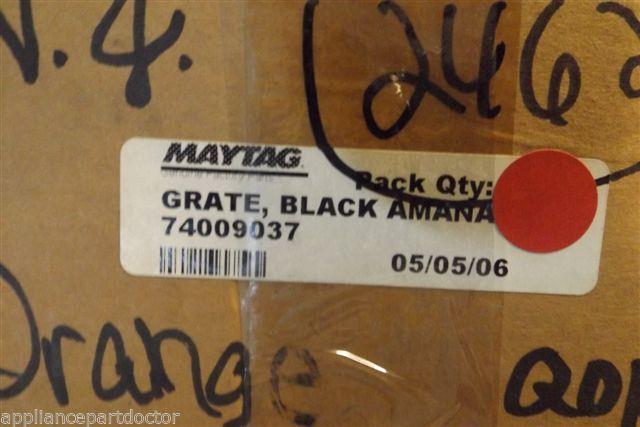 MAYTAG STOVE 74009037 GRATE BLK NEW IN BOX MAYTAG STOVE 74009037 GRATE BLK NEW IN BOX